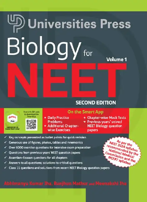 Click to expand Biology for NEET, Volume 1 by Abhimanyu Kumar Jha, Runjhun Mathur and Meenakshi Jha Biology for NEET, Volume 1