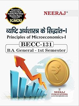 NEERAJ BECC-131 Principles Of Microeconomics-I - Hindi Medium -