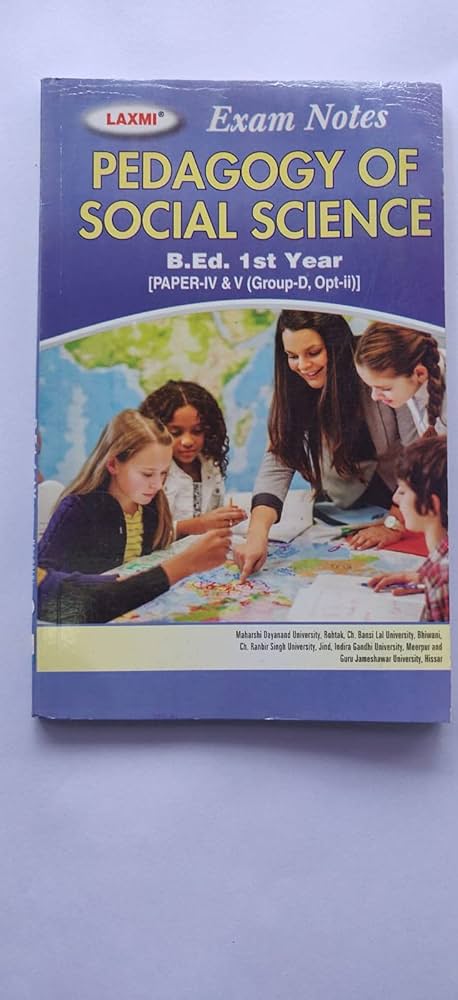 Pedagogy of Social Science Exam Notes for B.Ed. 1st Year (English Medium)