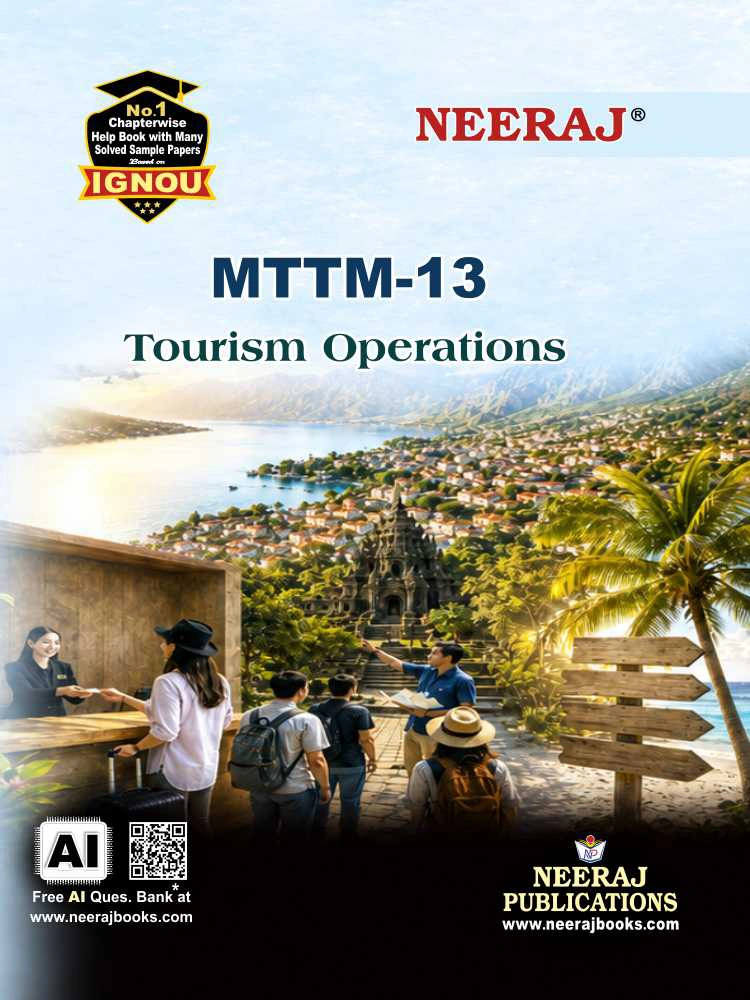 NEERAJ : MTTM-13 Medium: English Tourism Operations