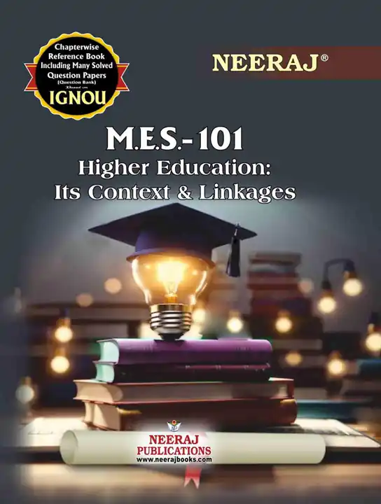 NEERAJ : MES-101 Medium: English Higher Edu.: Its Context & Linkages