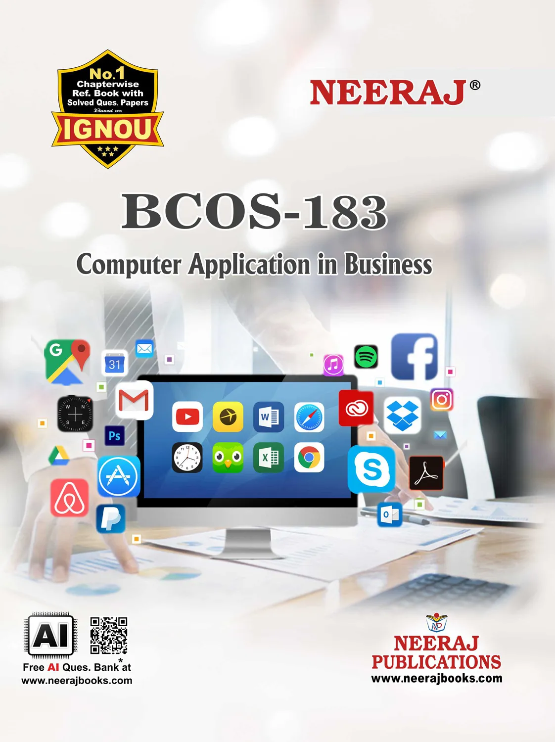 NEERAJ : BCOS-183 Medium: English Computer Application in Business