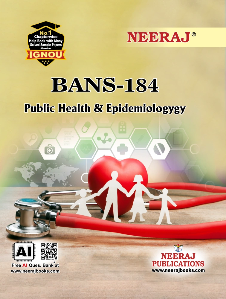 NEERAJ : BANS-184 Public Health and Epidemiology Medium: English