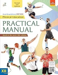 Physical Education Practical Manual Class 12 CBSE (NEP