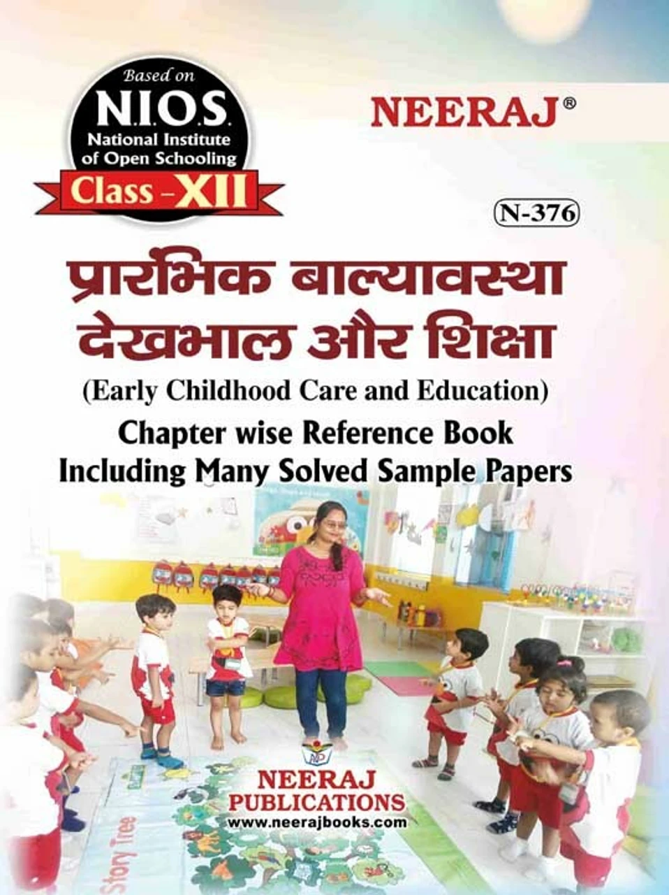 NEERAJ N-376 Early Childhood Care and Education- Hindi Medium - for 12th Class of NIOS - Chapter Wise Help Book /