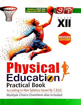 SP practical book physical education class 12th (English medium)