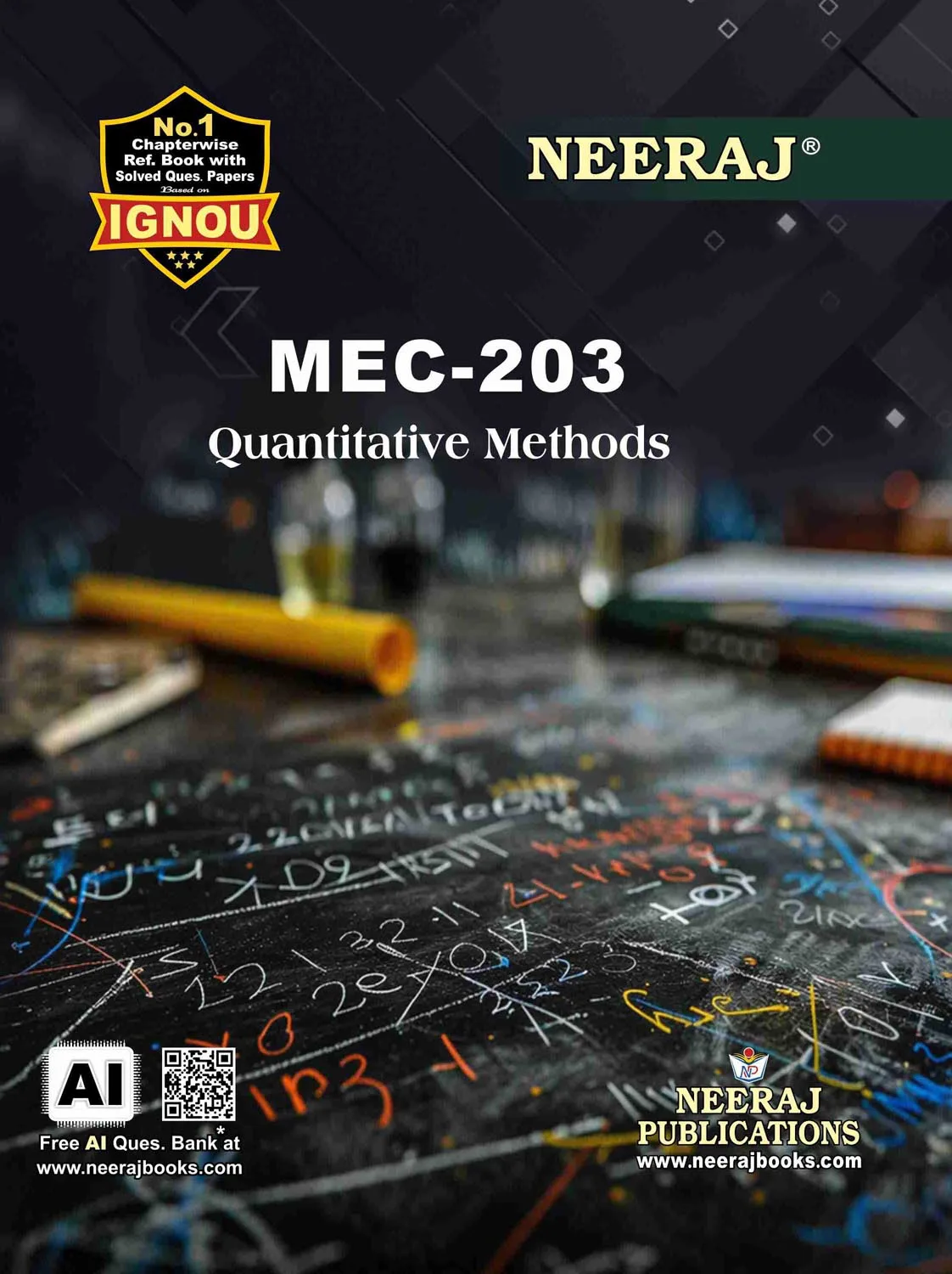 NEERAJ : MEC-203 Medium: English Quantitative Methods