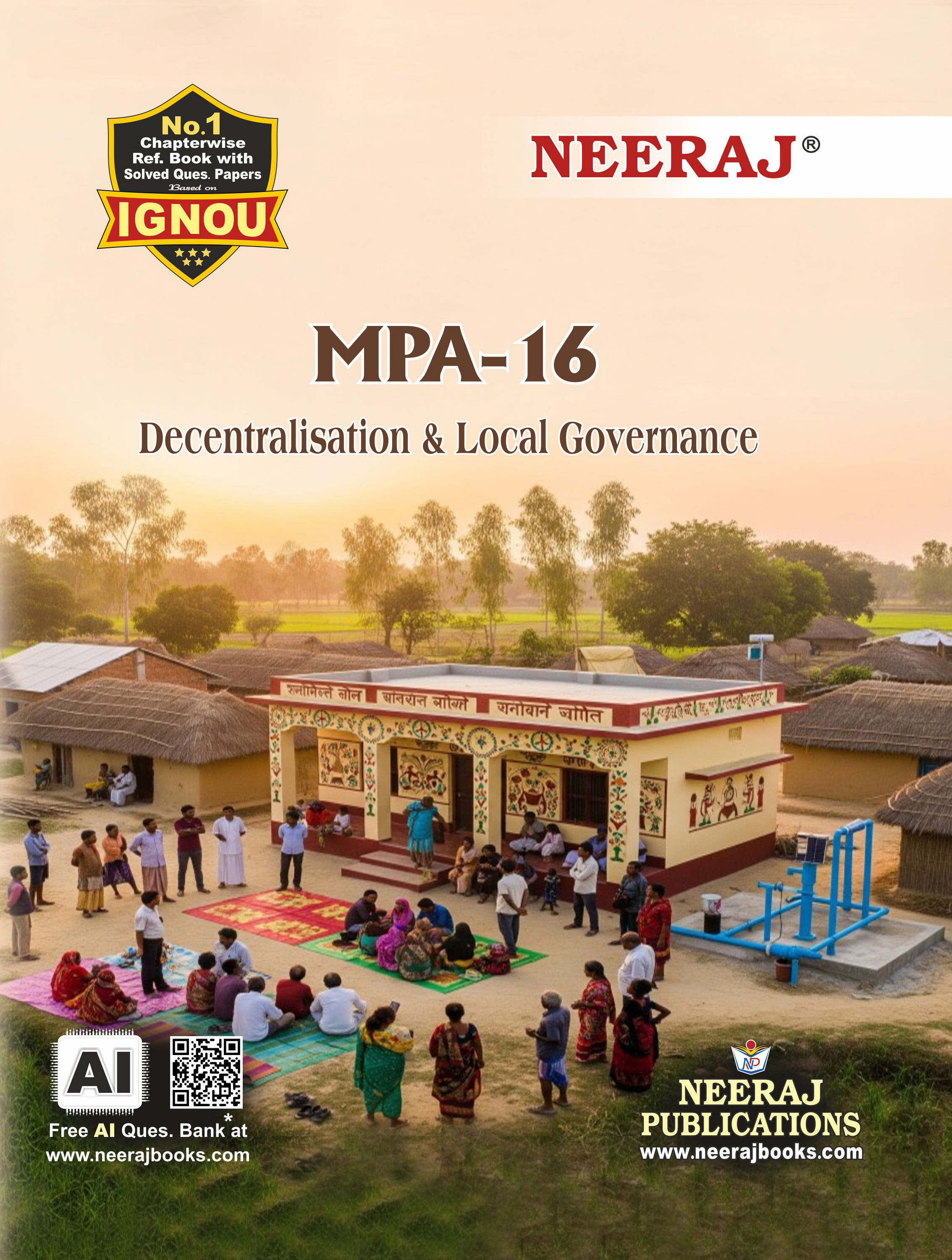NEERAJ : MPA-16 Medium: English Decentralisation & Local Governance