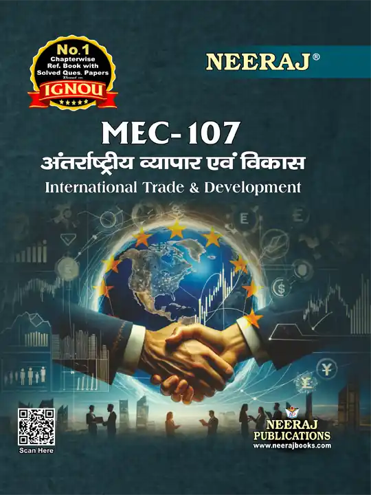 NEERAJ : MEC-107 MEDIUM Hindi : English International Trade & Development