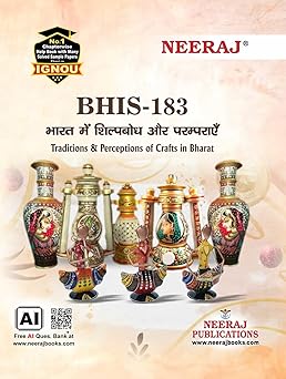 NEERAJ BHIS-183 Traditions and Perceptions of Crafts in Bharat, Hindi Medium,