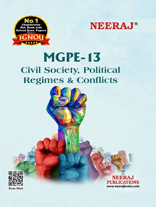 NEERAJ : MGPE-13 Medium: English Civil Society, Poltical Regimes & Conflict