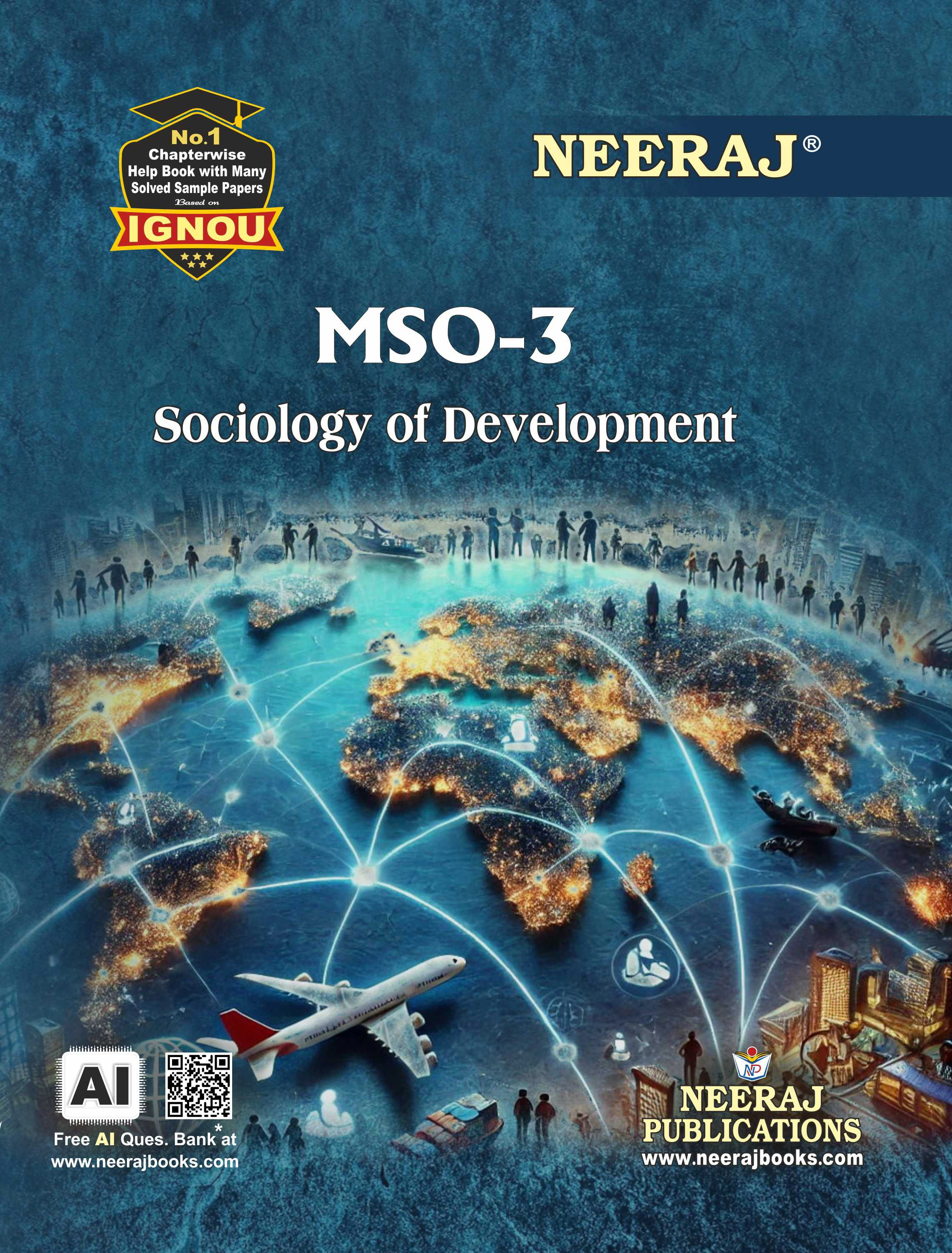 NEERAJ : MSO-3 Medium: English Sociology of Development