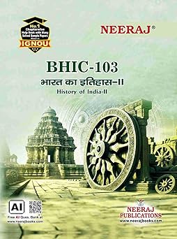 NEERAJ BHIC-103 History of India-II Study Guide, Hindi Medium,