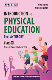 Introduction to Physical Education Part A Theory Class-XI