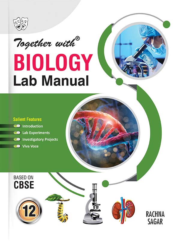 Together with Biology Lab Manual for Class 12TH