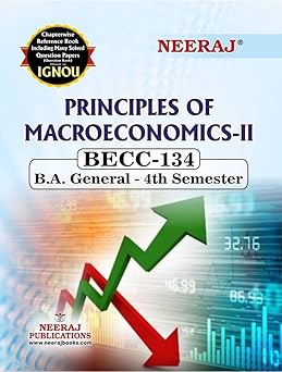 NEERAJ BECC-134 Principles of Macroeconomics-II- English Medium -