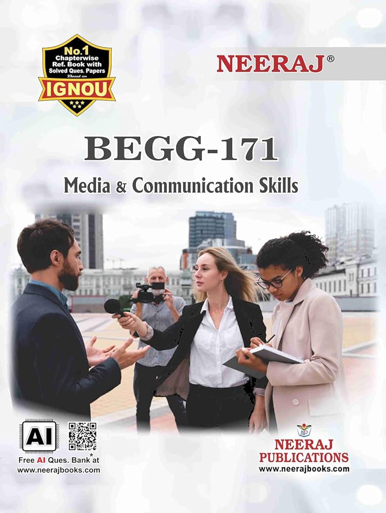NEERAJ BEGG-171 Media and Communication Skills -I