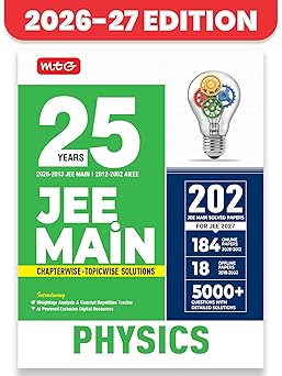 MTG 25 Years (2026-2002) JEE MAIN PYQ Book | 202 Chapter-wise & Topic-wise Previous Years Solved Papers Physics For 2027 Exam | Based on New Syllabus ... Analysis & Concept Repetition Tracker