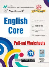 Together with CBSE Question Bank Class 11 English Core POW 2026-27 with Competency & Case based Questions for Worksheet based Practice | Latest edition