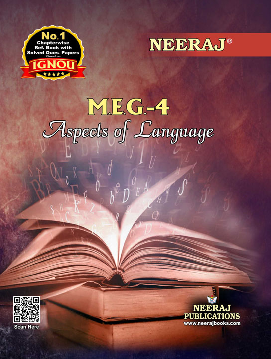 NEERAJ: MEG-4 (ASPECTS OF LANGUAGE) Neeraj MEG-4 – Aspects Of Language (English medium)