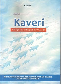 CLASS 9 KAVERI [ENGLISH] Fully Solved With Question And Answers NCERT Syllabus [HELPBOOK] NEW EDITION 2026-27