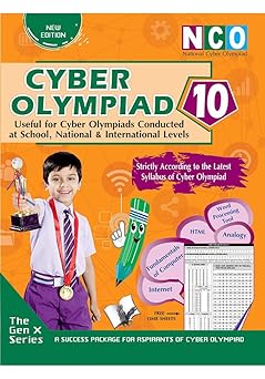 National Cyber Olympiad - Class 10 (With OMR Sheets):Theories with examples, MCQs & solutions, Previous questions, Model test papers