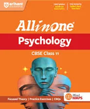 Arihant All in One Psychology Class 11 for CBSE Exam 2026-27 | NCERT Based Complete Theory, Practice Exercises, CBQs, A-R, Sample Papers & Mind Maps | Revised Edition as per Latest Syllabus