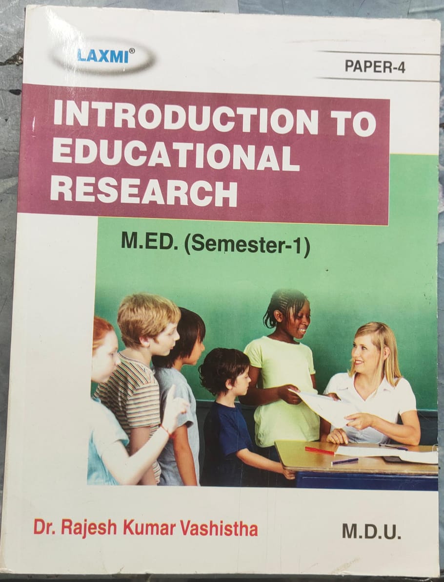 LAXMI -PAPER -4 INTERNATIONAL TO EDUCATIONAL RESEARCH M.ED. ( SEMESTER-! )