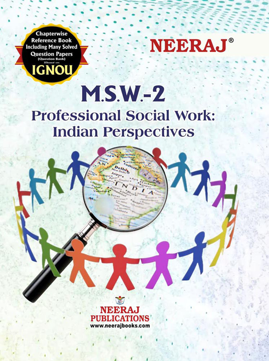 NEERAJ : MSW-2 Medium: English Professional Social Work: Indian Perspectives