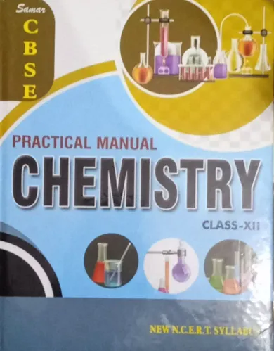 SAMAR PRACTICAL MANUAL IN CHEMISTRY 11TH CLASS