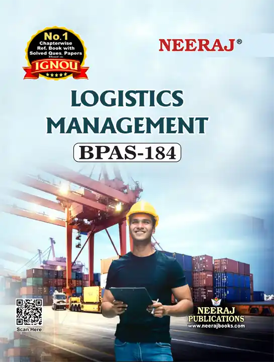 B.A. NEERAJ BPAS-184 (Logistics Management) English Medium