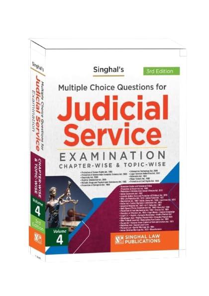 Singhal's MCQ Judicial Service Examination Volume-4 Chapter-Wise & Topic-Wise