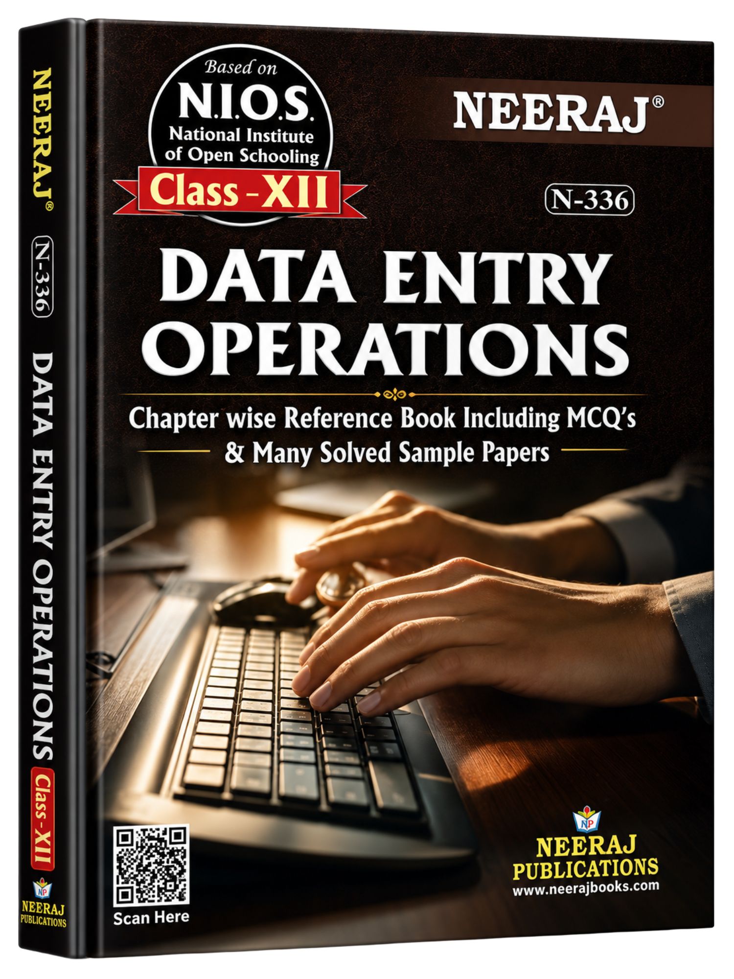 NEERAJ : Data Entry Operations 12th Class Medium: English N-336 Course :NIOS 12th Help-Books