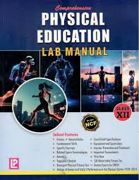 Laxmi Comprehensive Physical Education Lab Manual for Class 12
