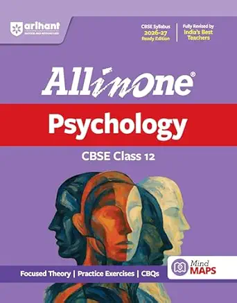 Arihant All in One Psychology Class 12 for CBSE Exam 2026-27 | NCERT Based Complete Theory, Practice Exercises, CBQs, A-R, Sample Papers & Mind Maps | Revised Edition as per Latest Syllabus
