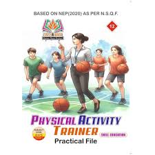 Classwinner Class 12th Practical File Physical Activity Trainer English