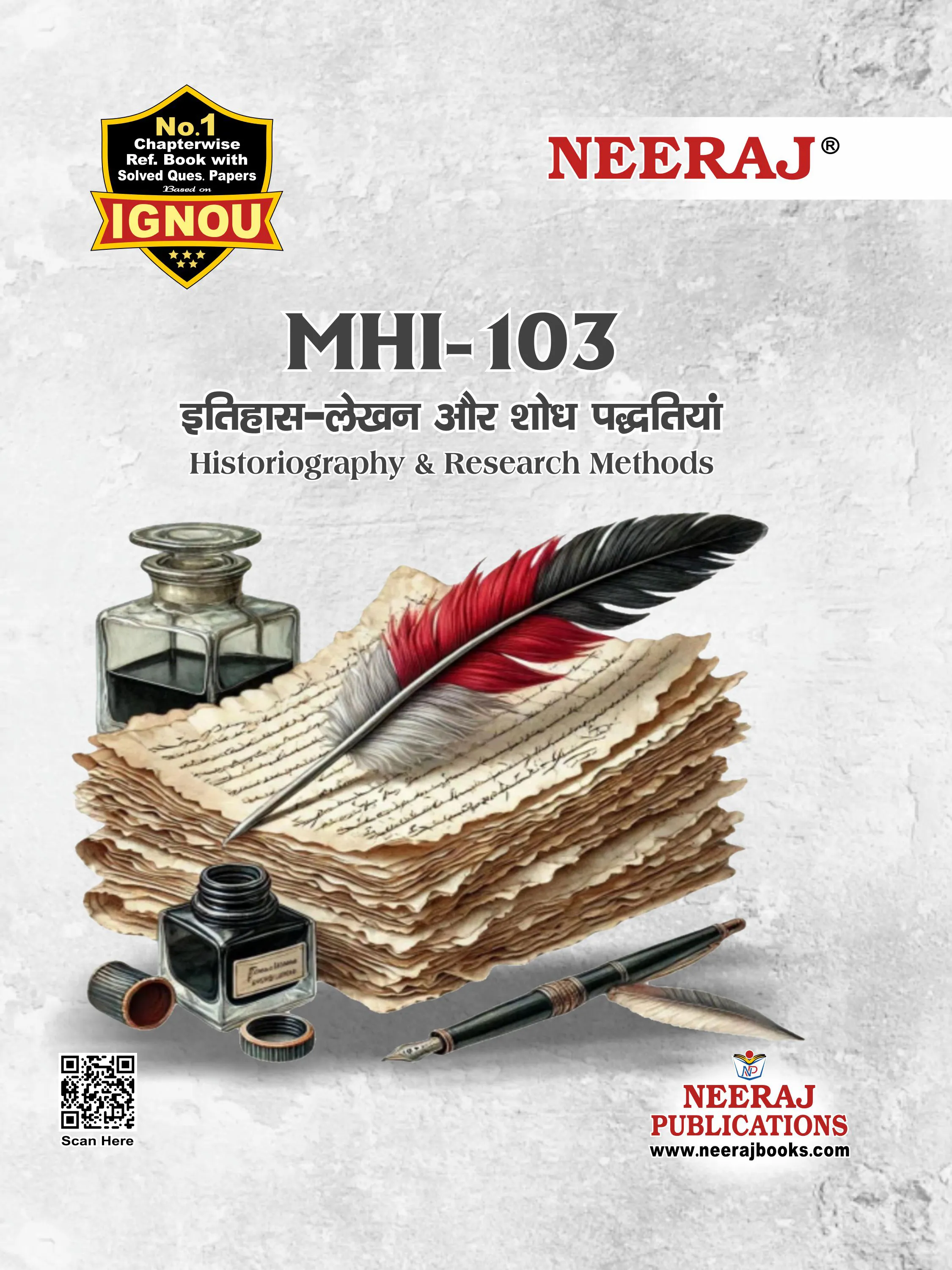NEERAJ : MHI-103 Medium: Hindi Historiography and Research Methods