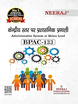 NEERAJ BPAC - 133 Administrative System At Union Level- Hindi Medium -