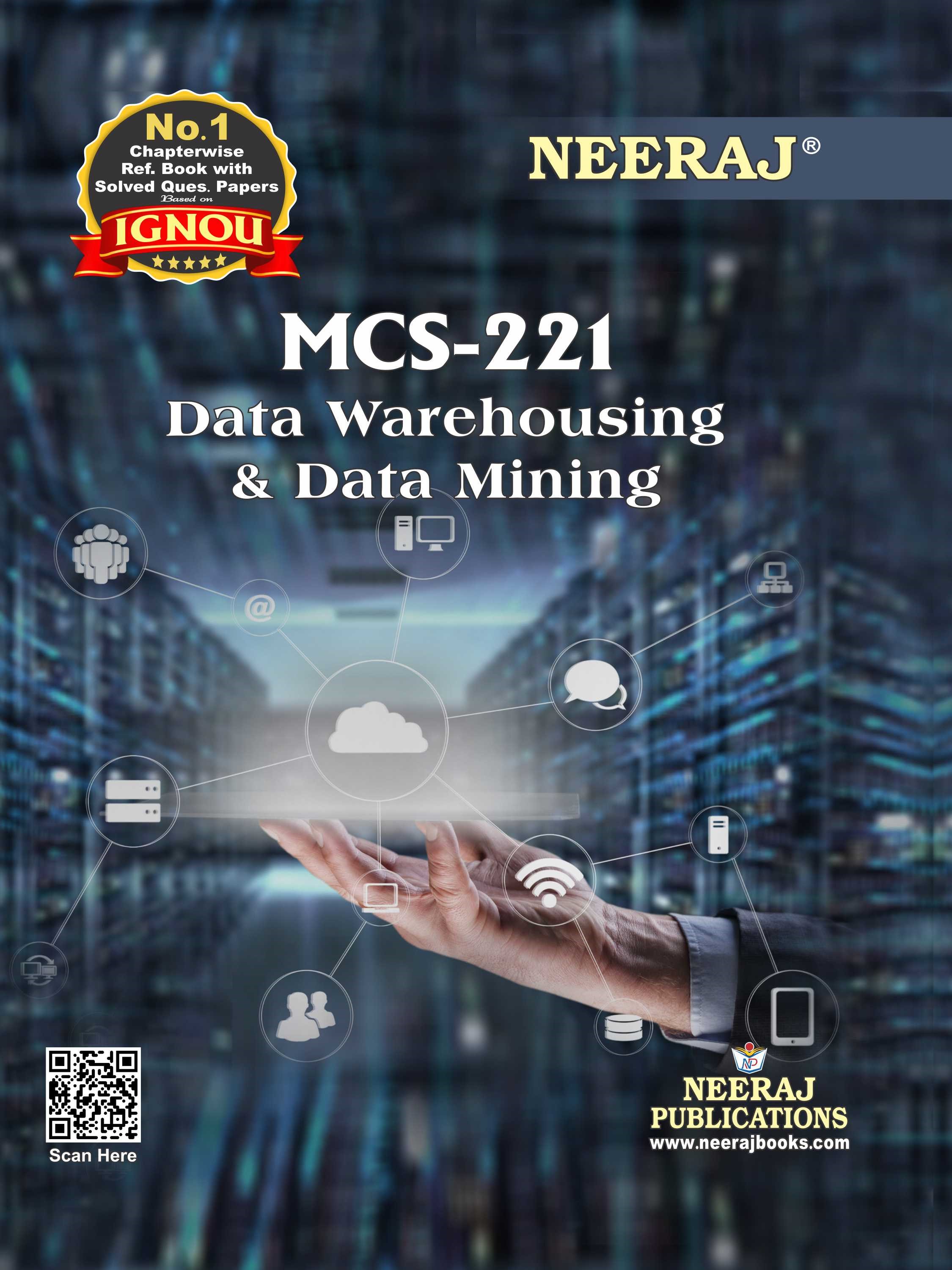 NEERAJ : MCS-221 Medium: English Data Warehousing and Data Mining