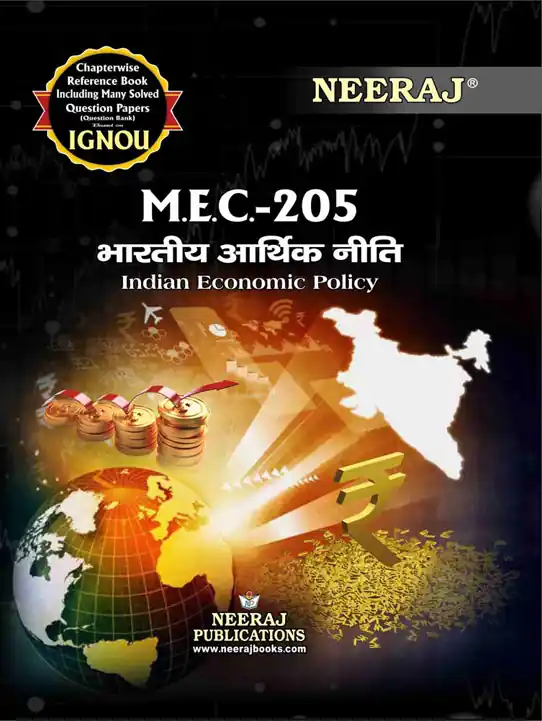 NEERAJ : MEC-205 Medium: Hindi Indian Economic Policy
