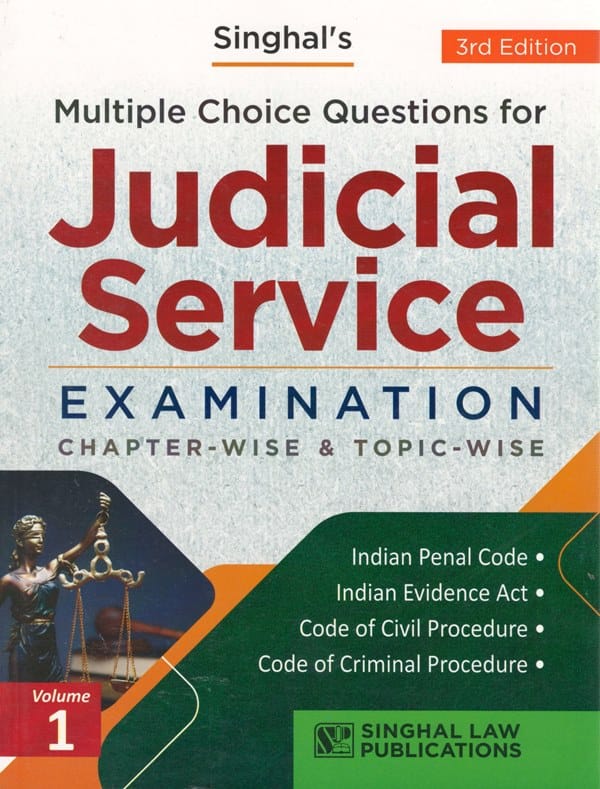 Singhal's Multiple Choice Questions (MCQ) for Judicial Service Examination – Volume 1 |