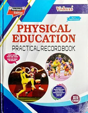 Vishvas Physical Education Practical Record Book, Class 12 CBSE, Revised Edition