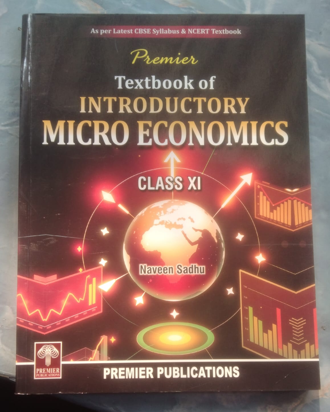 PREMIER TEXTBOOK OF INTRODUCTORY MICRO ECONOMICS CLASS 11TH