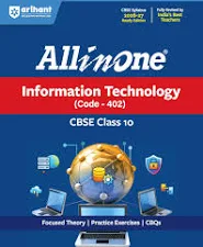 Arihant All in One Information Technology (402) Class 10 for CBSE Exam 2026-27 | NCERT Based Complete Theory, Practice Exercises, CBQs, A-R, Sample ... Maps | Revised Edition as per Latest Syllabus