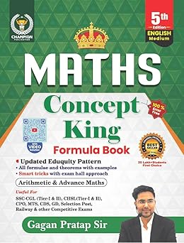 Maths Concept King (English Medium) Formula Book | All Formulas And Theorem | Smart Tricks | Arithmetic & Advance Maths | Edition 2025 | SSC CGL, CPO, CHSL, MTS, CDS, UPSC |All Other Competitive Exams