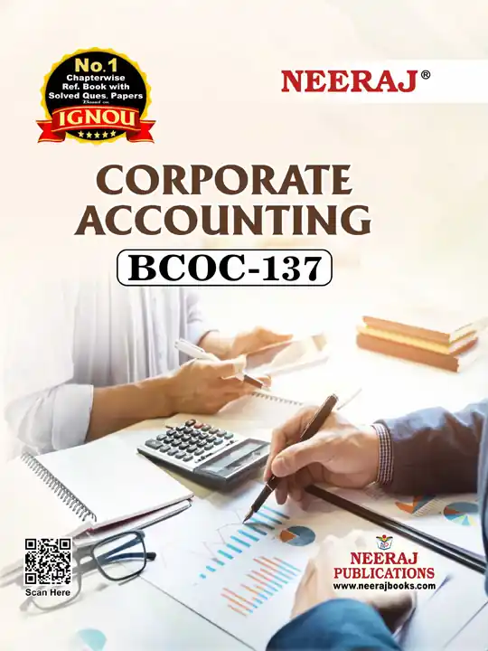 NEERAJ : BCOC-137 Medium: English Corporate Accounting