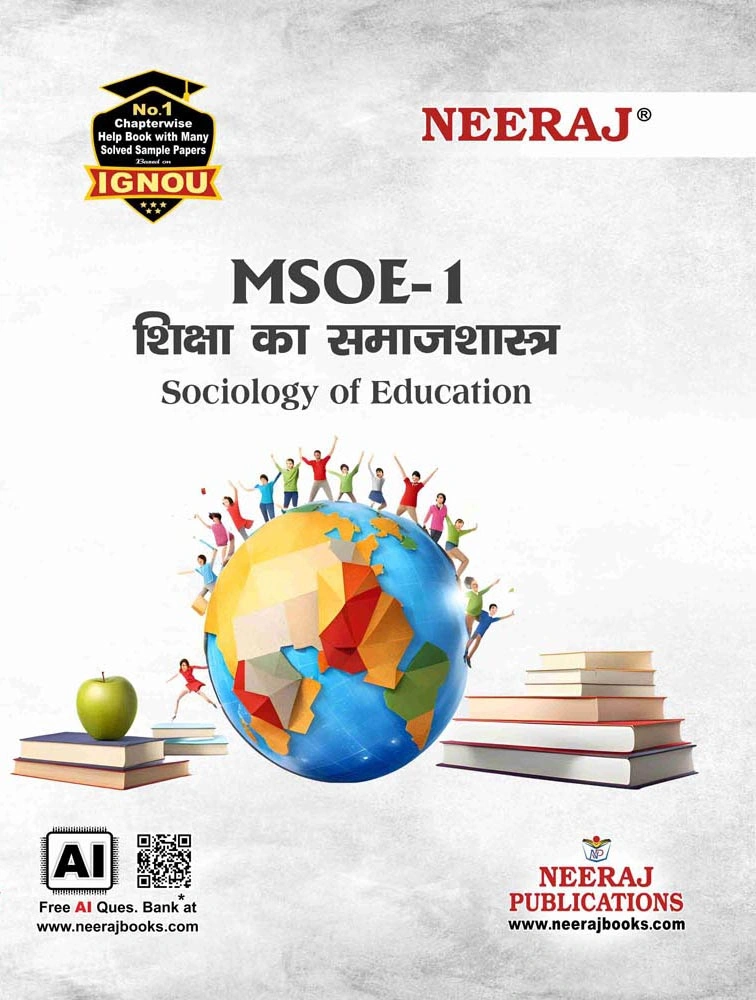 NEERAJ : MSOE-1 Medium: Hindi Sociology in Education