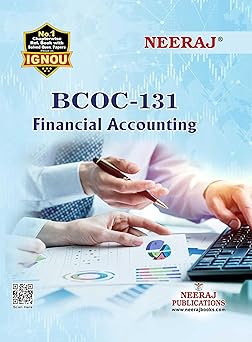 NEERAJ BCOC-131 Financial Accounting - English - for B.COM Course of IGNOU