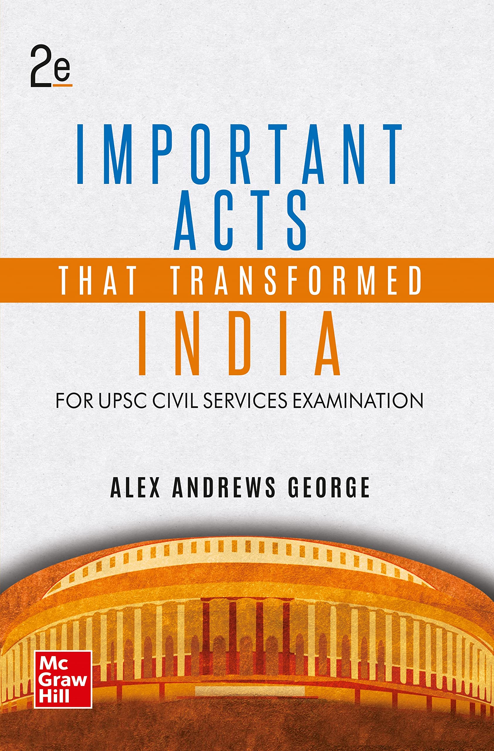 Important Acts that transformed India, 2e for UPSC CSE 2026