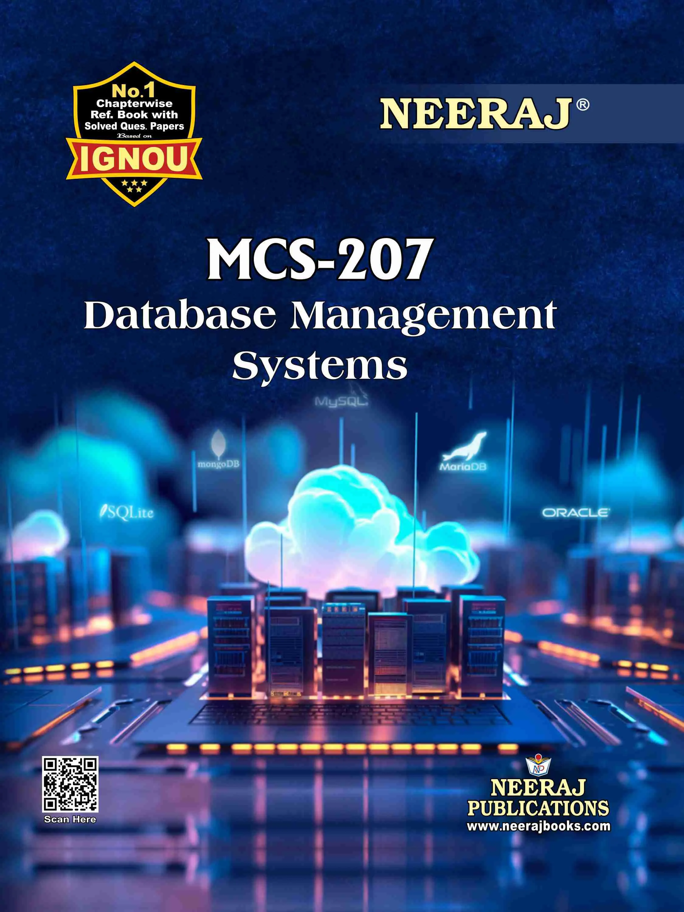 NEERAJ : MCS-207 Medium: English Database Management System